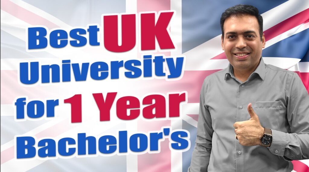 Best UK University for 1 Year Bachelor's