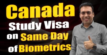 Canada Study Visa on Same Day of Biometrics