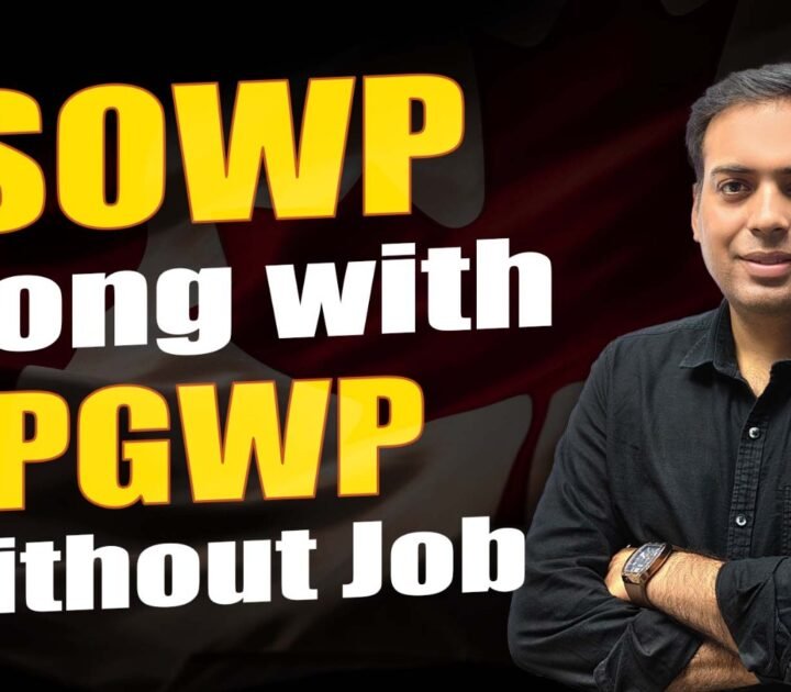 SOWP along with PGWP without Job