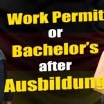 Work Permit or Bachelor's after Ausbidung