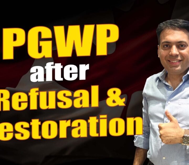 PGWP after Refusal & Restorstion