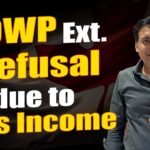 SOWP Ext. Refusal due to Less Income