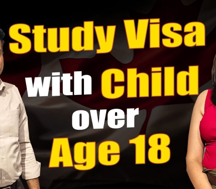 Study Visa with Child over age 18