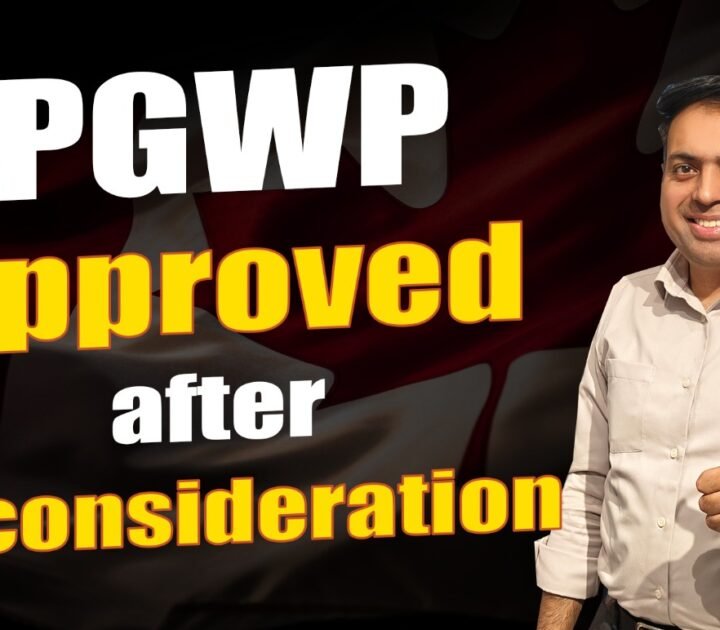 PGWP Approved after Reconsideration