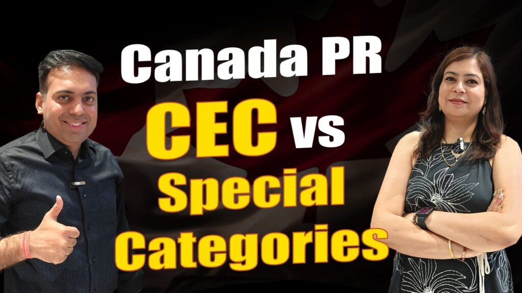 Canada PR CEC vs Special Categories