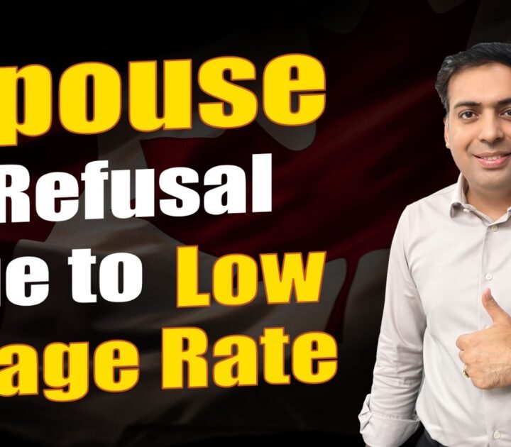 Spouse Refusal due to Low Wage Rate