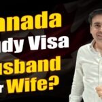Canada Study Visa Husband or Wife ?