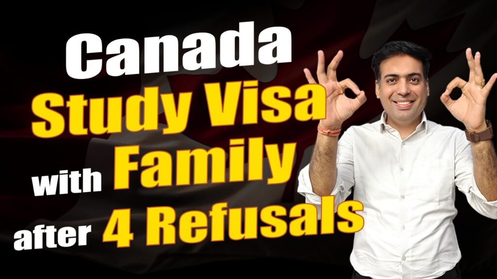 Canada Study Visa with Family after 4 Refusals