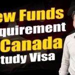 New Funds Requirment for Canada Study Visa
