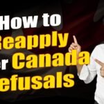 How to Reapply after Canada Refusals