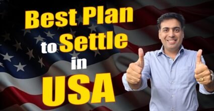 Best Plan to Settle in USA