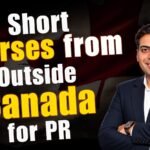Short Courses from Outside Canada for PR