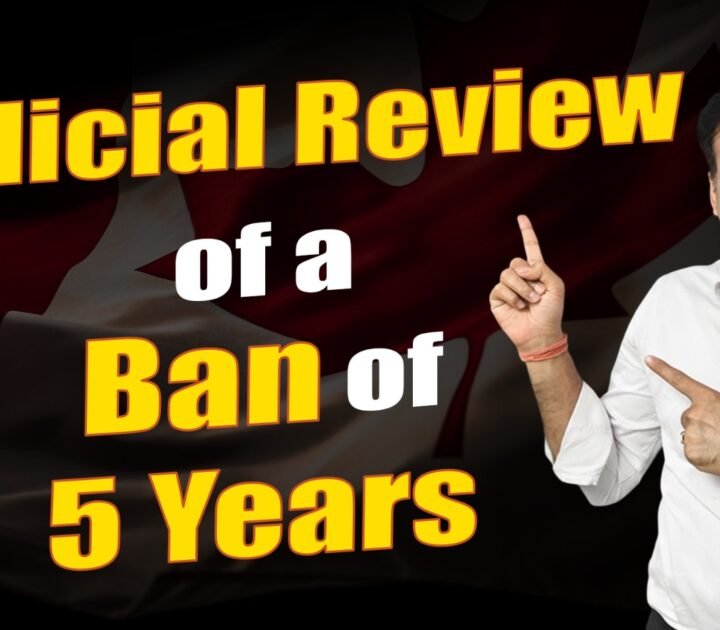 Judicial Review of a Ban of 5 Years