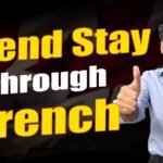 Extend Stay through french
