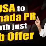 USA to Canada PR with just Job Offer