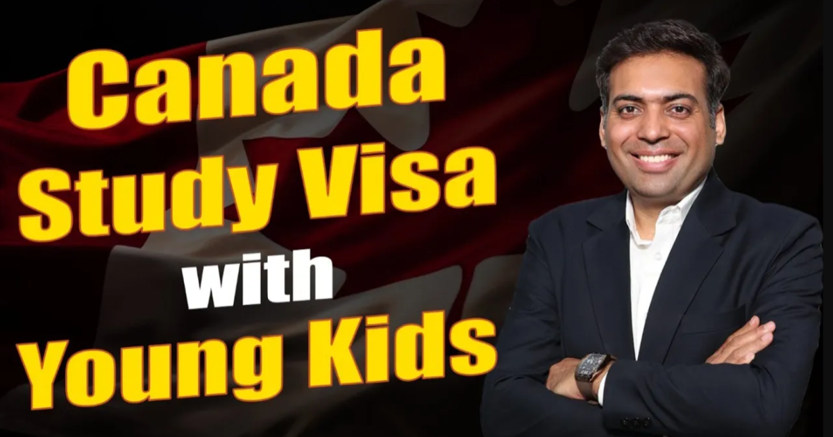 Canada Study visa with young kids