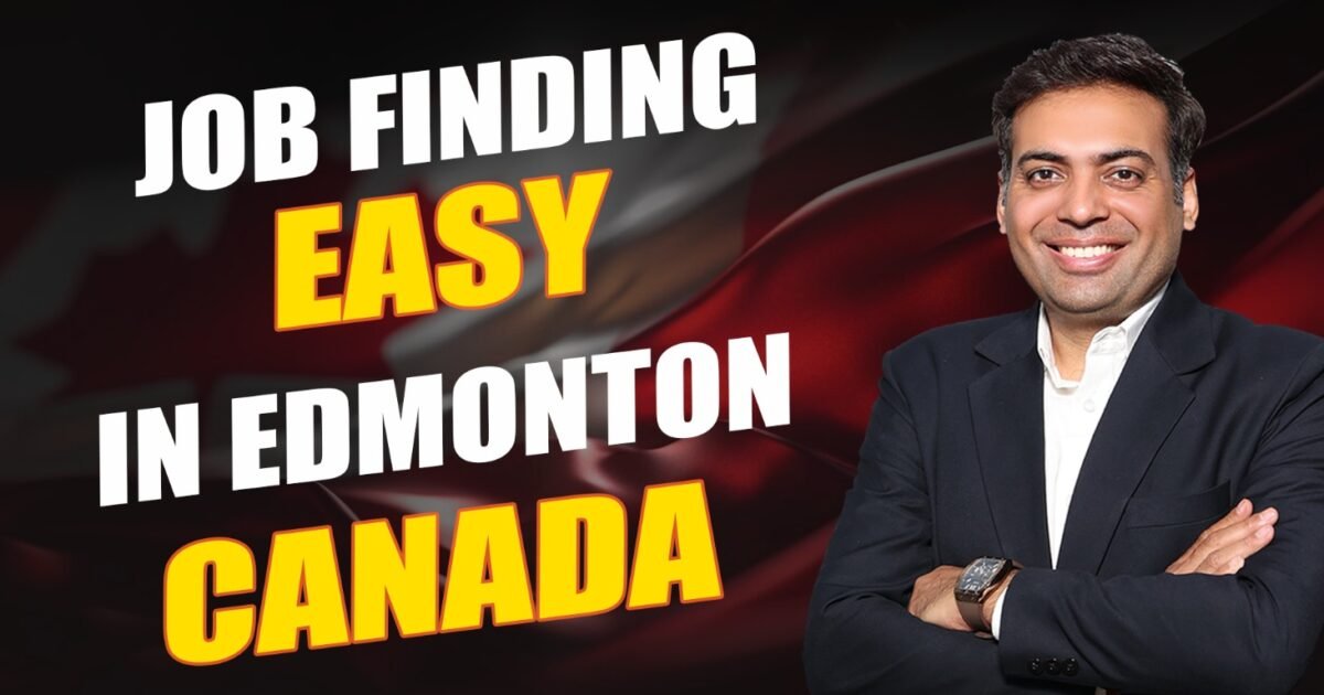 Job Finding Easy Edmonton canada