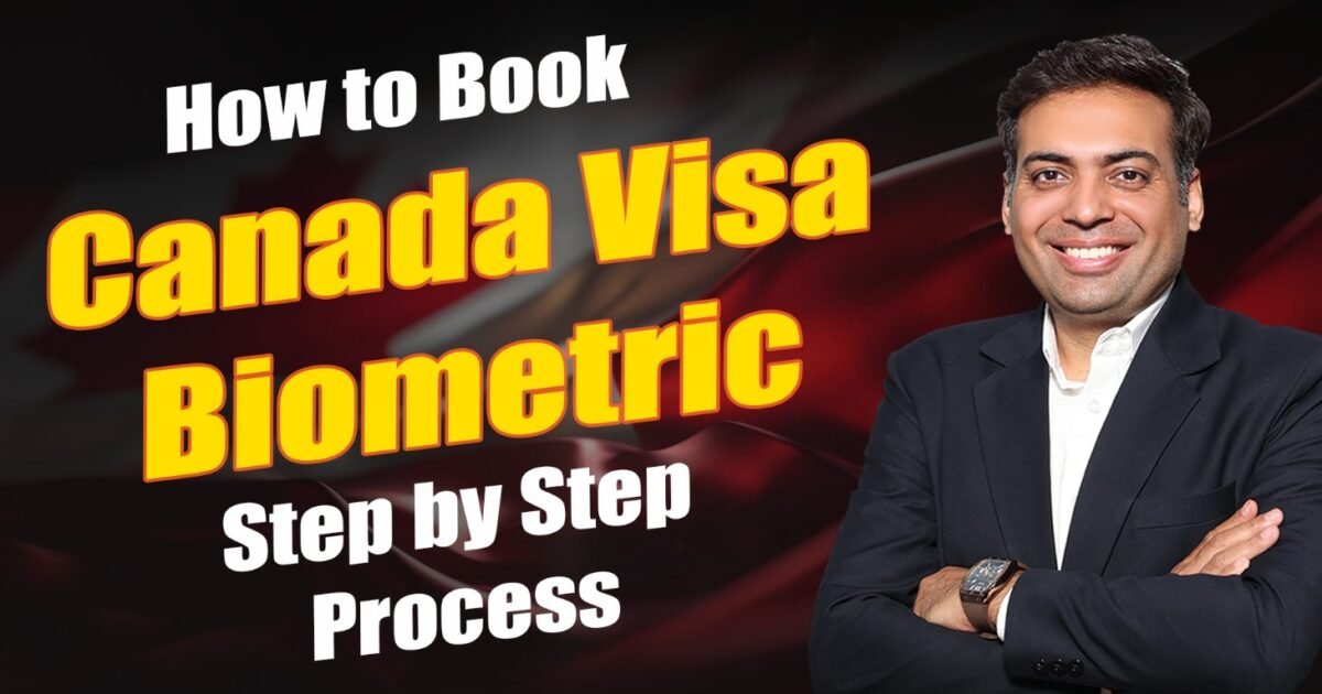 How to book Canada Visa Biometric