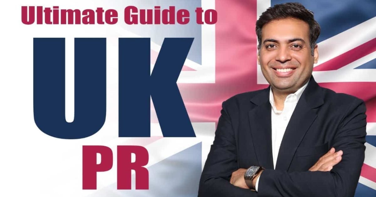 Ultimate Guide to UK PR