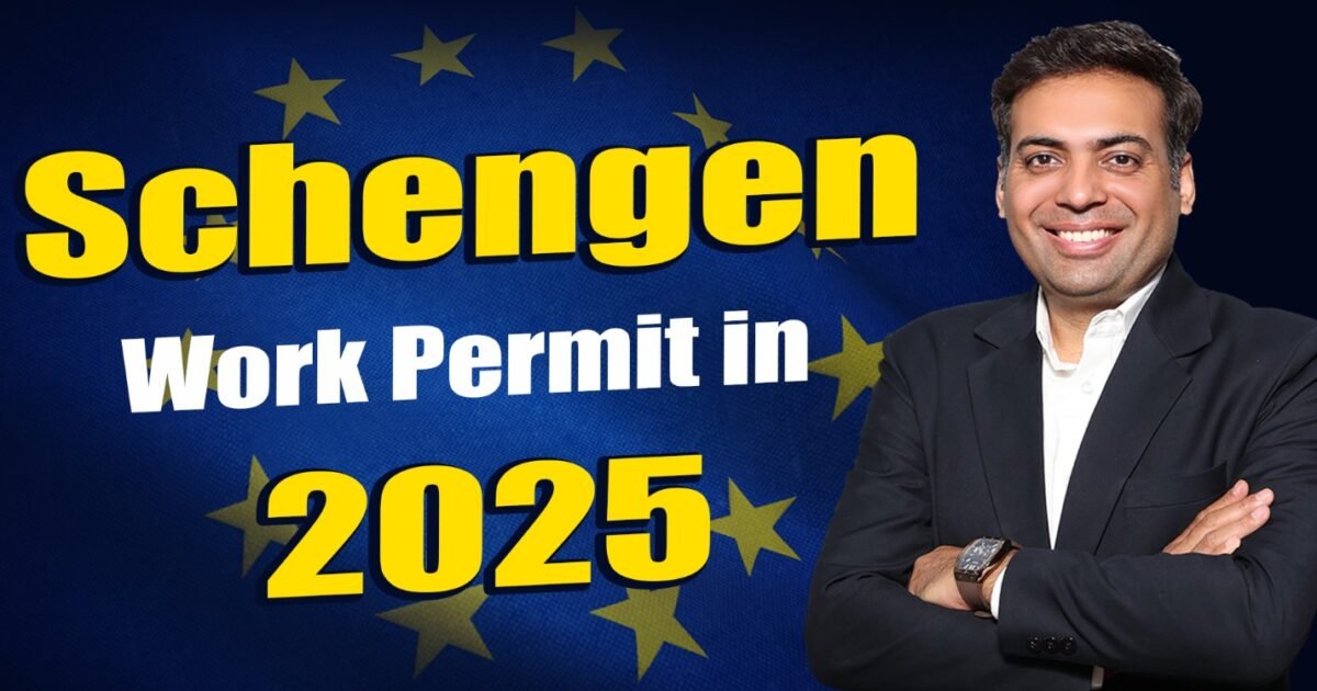 Schengen Work Permit in 2025