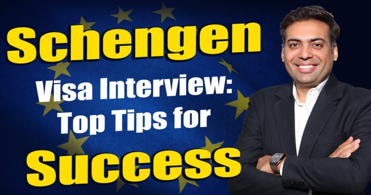 Schengan Visa Interview