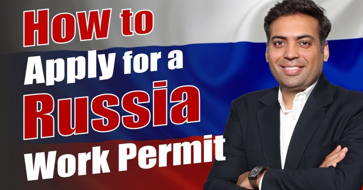 Russia Work Permit