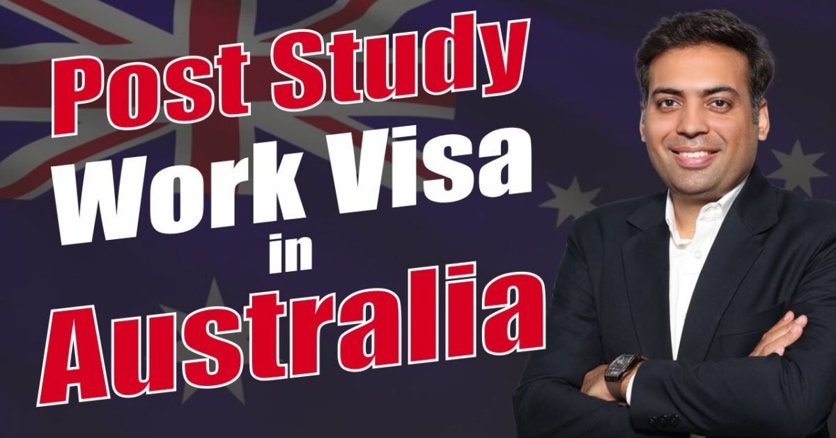 Post Study Work Visa in Australia