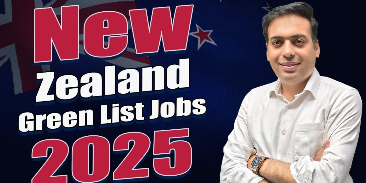 New Zealand Green List Jobs 2025