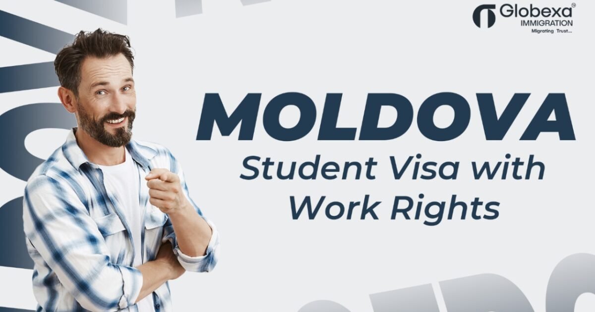 Moldova Student visa with work rights