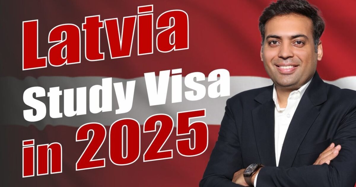 Latvia Study Visa in 2025