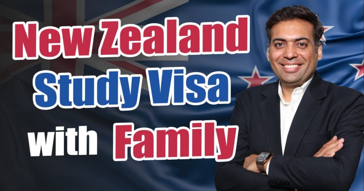 New Zealand Study Visa with Family