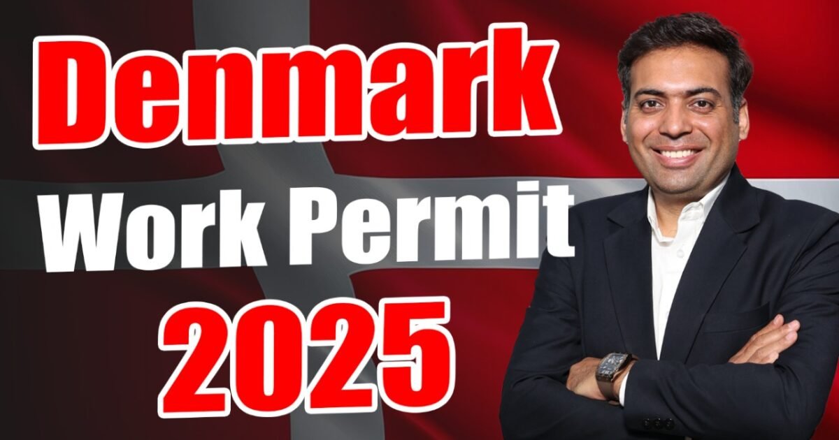 Denmark Work Permit 2025