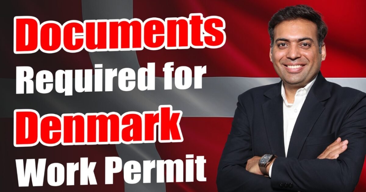 Documents Required for Denmark Work Permit
