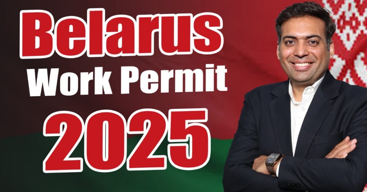 Belarus Work Permit 2025
