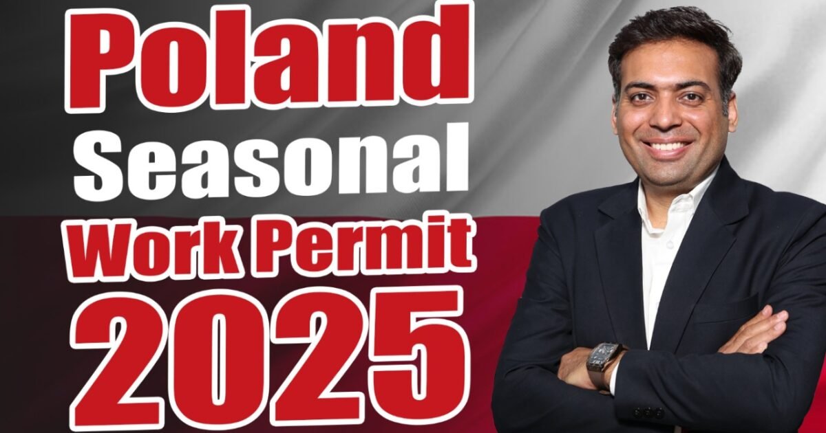 Poland Seasonal Work Permit