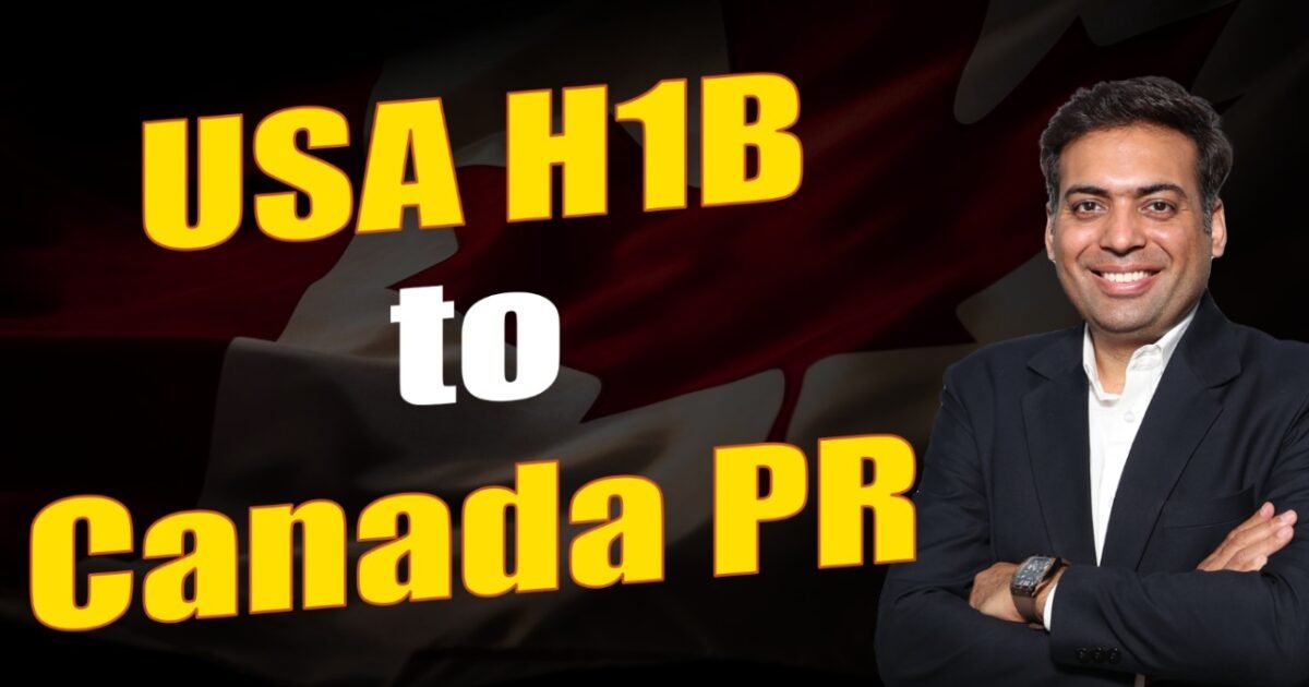 USA H1B to Canada PR
