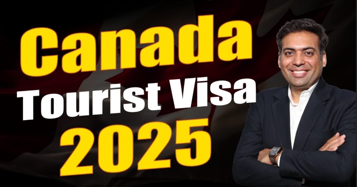 Canada Tourist Visa 2025