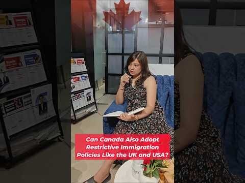 Will Canada Change Its Immigration Policies Like the UK & USA? 🇨🇦 | Future of Canada Immigration