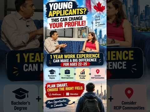 Young in Canada? Build Your Profile with 1 Year Work Experience + RCIP! 🇨🇦