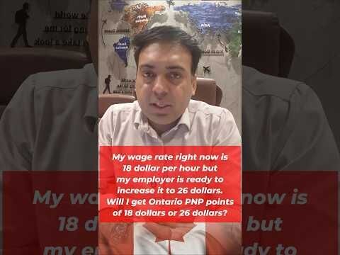 $18 vs $26/Hour: Which Wage Counts for Ontario PNP Points?