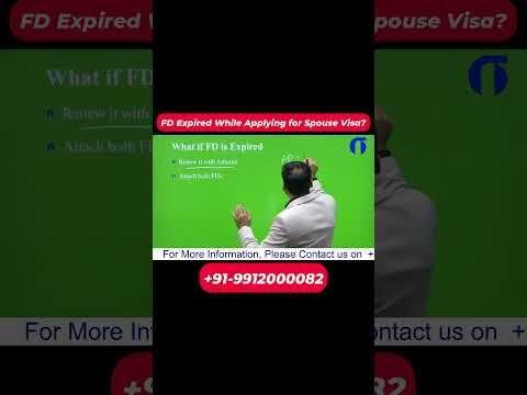 FD expired while applying for a spouse visa?