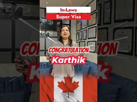 Canada Super Visa for In-Laws | Success Story