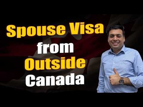 Spouse Visa from Outside Canada | Success Story