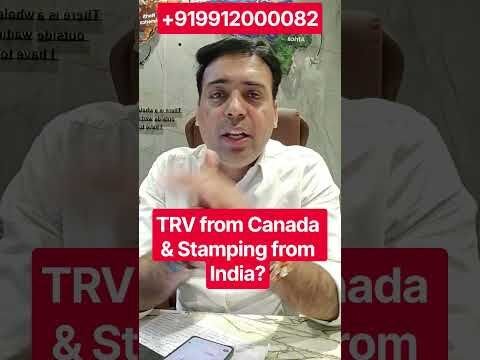TRV from Canada & Stamping from India?