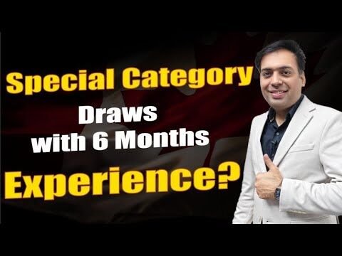 Can You Get Canada PR with 6 Months of Experience in Special Category Draws - Latest Update 2026