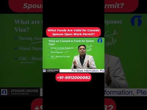 What Funds Are Valid for Canada Spouse Open Work Permit?