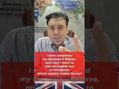 Best Country After Bachelor’s Without IELTS or PTE?