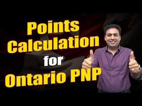 Ontario PNP Points Calculation | Eligibility & Score Explained