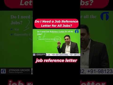 Do i Need a Job Reference Letter for All the jobs?