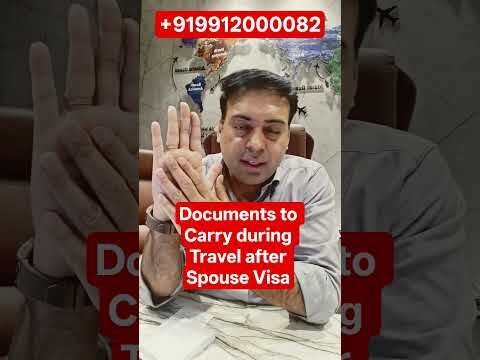 Documents to Carry during Travel after Spouse Visa